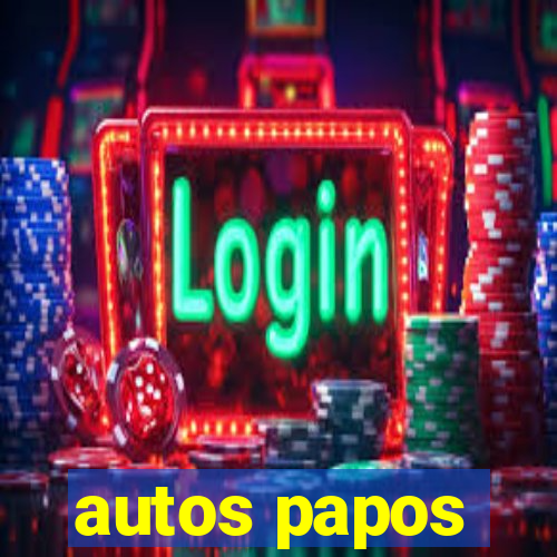 autos papos